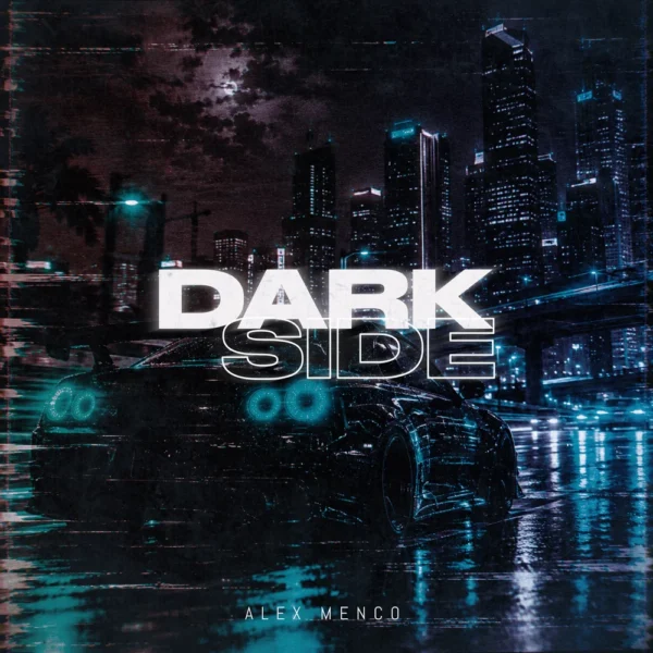 Alex Menco — Dark Side